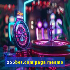 255bet.com paga mesmo